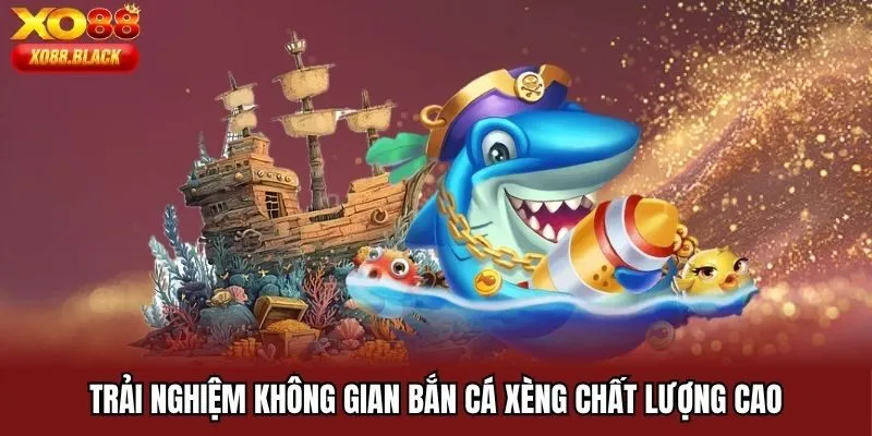 Ưu điểm game bắn cá xèng Xo88