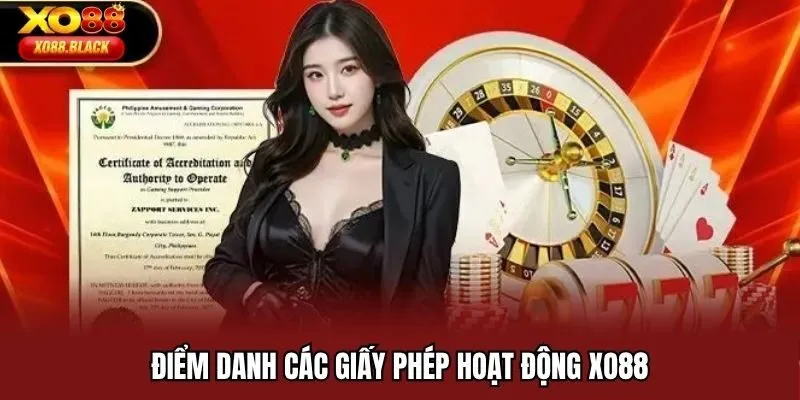 Điểm danh các giấy phép hoạt động Xo88