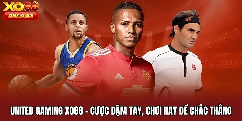 United Gaming XO88 | Cược Đậm Tay, Chơi Hay Để Chắc Thắng